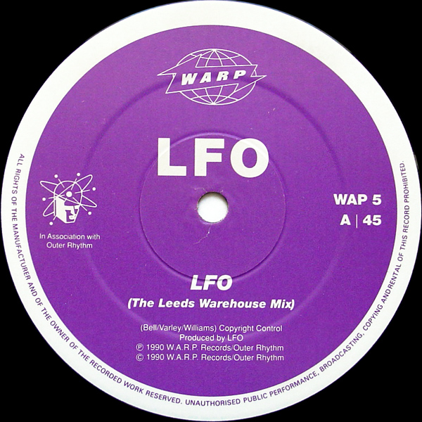 LFO – LFO (Warp/ Outer Rhythm), 1990