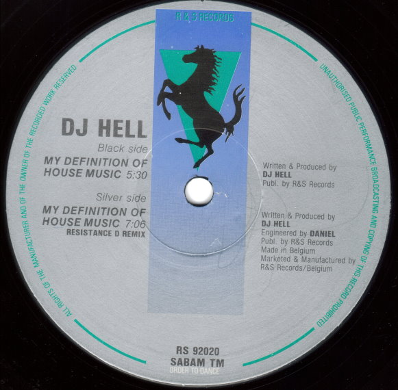 DJ Hell – My Definition Of House Music (R&S), 1992