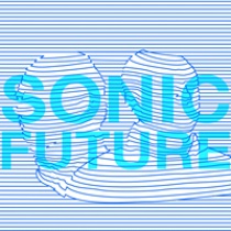 dj - Sonic Future
