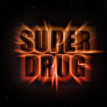dj - Super Drug
