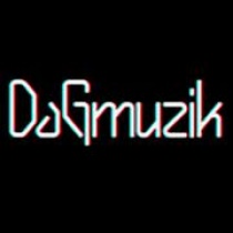 dj - DaGMuzik