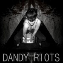 dj - Dandy Riots