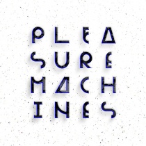 dj - Pleasure Machines