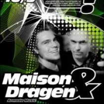 dj - Maison & Dragen