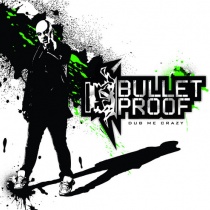 dj - Bulletproof