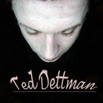 dj - Ted Dettman