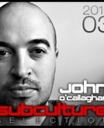 John O’Callaghan Subculture Selection 2012-03, Super 8 & Tab, Magnus, Tenishia &