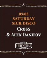 Lilienthal, Lilienthal bar, DJ’s Cross, Alex Danilov