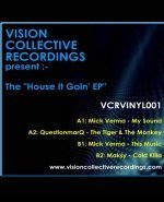 Vision Collective Recordings, Mick Verma, QuestionmarQ, Maksy, Deep House
