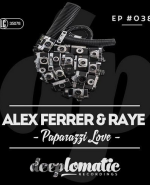 Alex Ferrer &amp; Raye - Paparazzi Love - Новость
