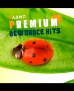 Radio Premium New Dance Hits part 4, Radio Premium New Dance Hits cкачать