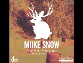 Скачать Miike Snow Devil’s Work Dirty South Remix бесплатно, Скачать Miike Snow 