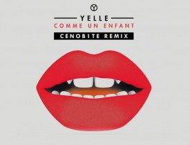 Yelle – Comme Un Enfant, Cenob1te Remix, Comme Un Enfant