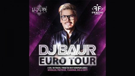 DJ Baur – Euro Tour