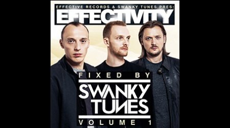 EFFECTIVITY vol.1 fixed by Swanky Tunes