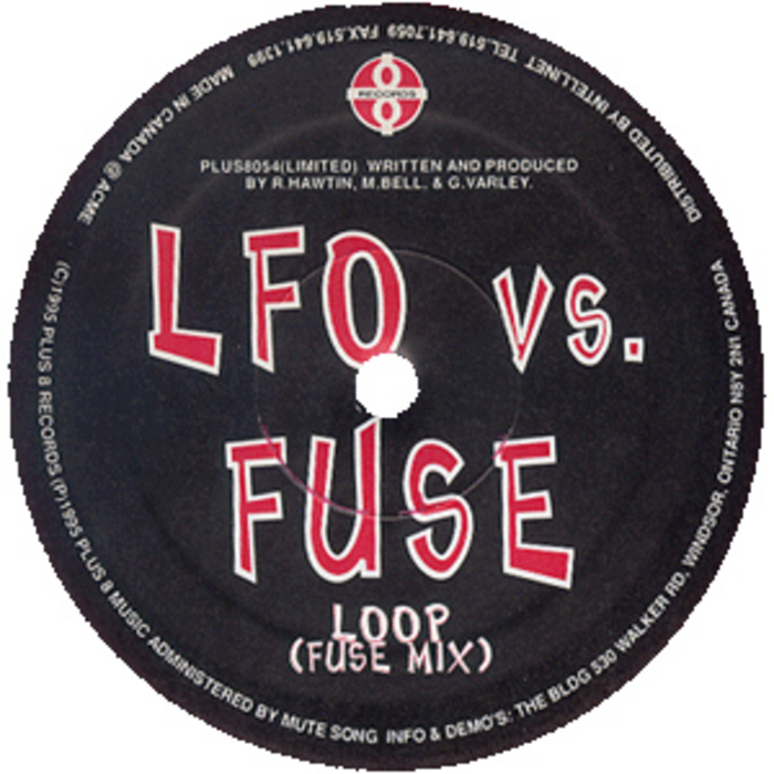 LFO vs. FUSE – Loop (Plus8), 1995