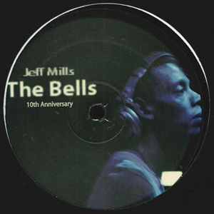 Jeff Mills – The Bells (Purpose Maker), 1997